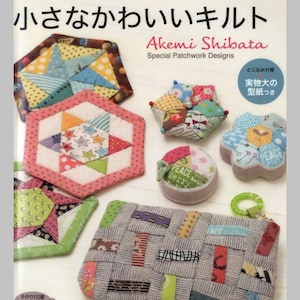 Akemi Shibata Special Patchwork Designs - Japanese Craft Book