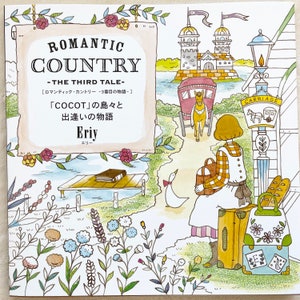 Eriy's Romantic Country Coloring Book Third Tale - Japanese Coloring Book