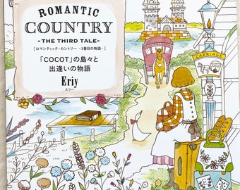 Eriy's Romantic Country Coloring Book Third Tale - Japanese Coloring Book