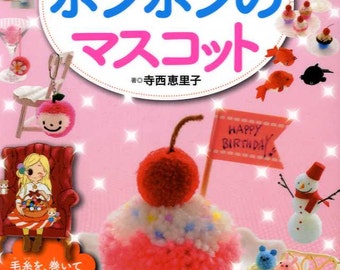 Easy and Cute Pom Pom Craft for Kids. I Can Do It by myself - Japanese Craft Book MM