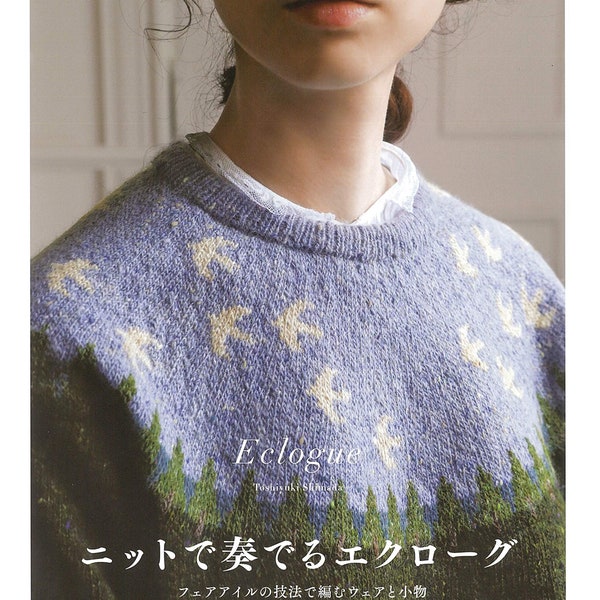 Eclogue Fair Isle Knitting by Toshiyuki Shimada - Japanese CRAFT Book