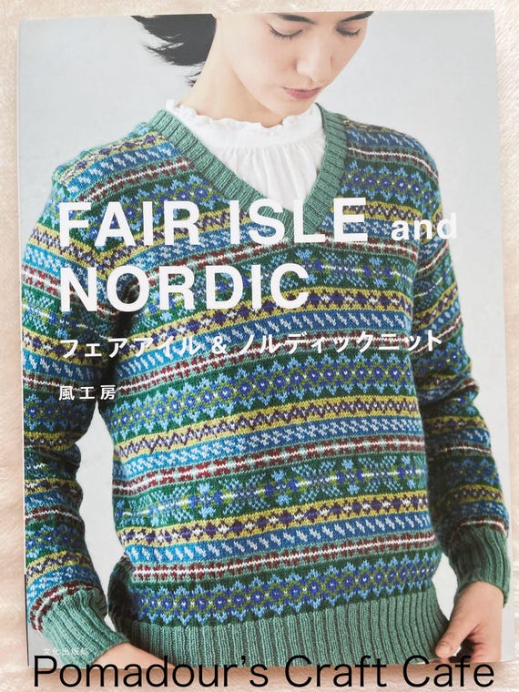 フェリシモ　フェアアイル風編み込み柄の会by風工房　編み図全52種 フェリシモ フェアアイル風編み込み柄の会by風工房 編み図全52種