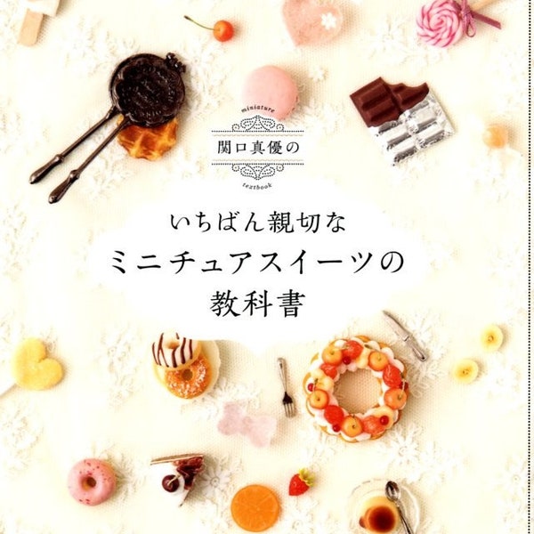 Textbook for Making Miniature Polymer Clay Sweets - Japanese Craft Book