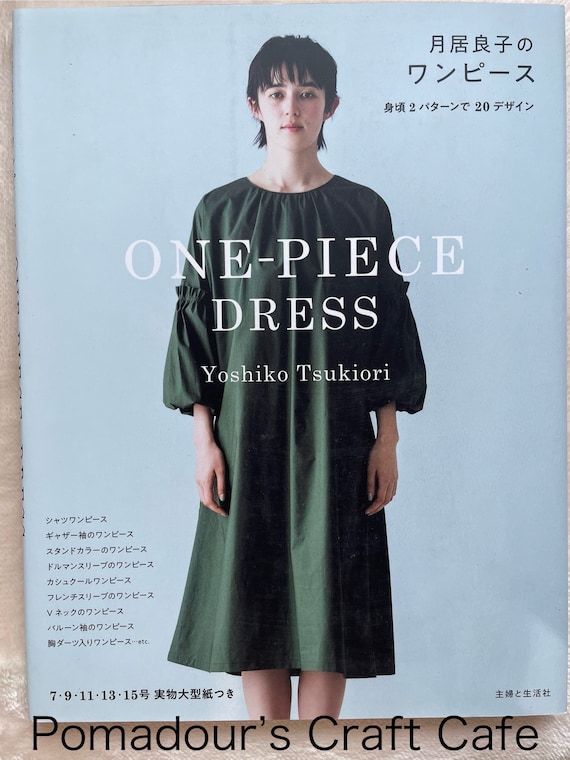 Yoshiko Tsukiori's One Piece Dresses - Japanese Craft Book