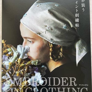 Embroidered Touches for Sophisticated Style - Japanese Craft Book