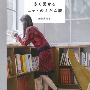 Michiyo's My Favorite Knit and Crochet Wardrobe Forever - Japanese Craft Book MM