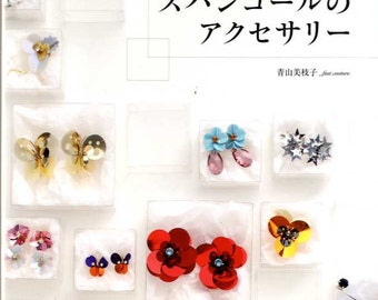 Let's Make Cute Accessories using Sequins - Japanese Craft Book