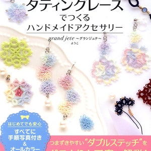Tatting Lace Accessories by Grand Jete - Japanese Craft Book