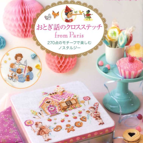 Nostalgic Fairy Tale Motifs CROSS STITCH Designs 270 by Veronique Enginger - Japanese Craft Book