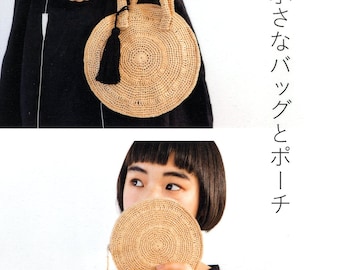 Small Bags and Pouches made with Summer Yarns - japanese craft book