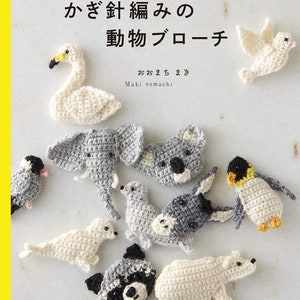 Amigurumi Crochet Animal Brooches - Japanese Craft Book