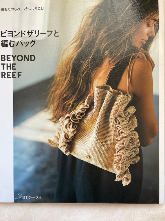 Beyond the Reef Knit and Crochet Bags and Others - Japanese Beyond the Reef Knit and Crochet Bags and Others - Japanese