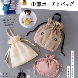 I love to make my own drawstring bags - Japanese Craft Book