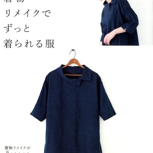 Transformez votre kimono en vêtements plus beaux et plus élégants - Livre d'artisanat japonais