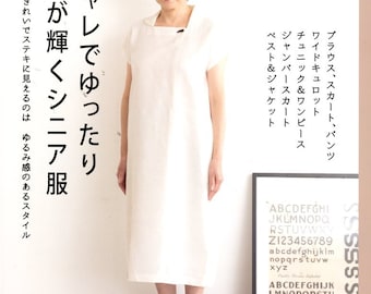 Nice and Comfortable Clothes for Adults and Seniors - Japanese Dress Pattern Book