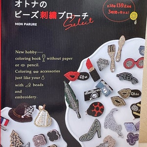 Adults Bead Embroidered Brooches by Mon Parure - Japanese Bead Book