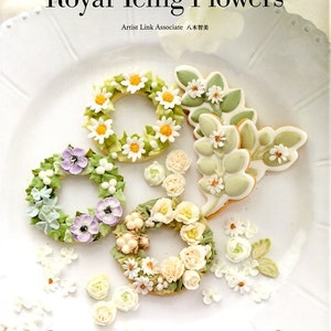 Royal Icing Flowers - Japanese Craft Cooking Book