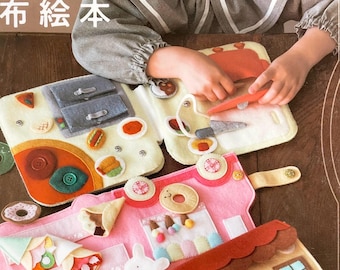 Let's Make Picture Books using Felt - Japanese Craft Pattern Book