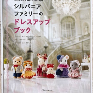 Sylvanian Families and Calico Critters Miniature Crochet Dressy Dresses and Accessories - Japanese Craft Book