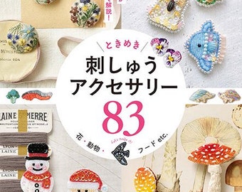 Cute Embroidered Accessories 83 - Japanese Craft Book