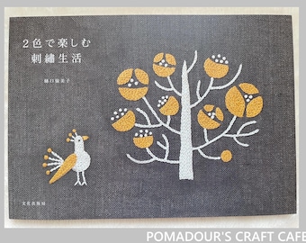 Two Color Embroidery and Goods by Yumiko Higuchi - Japanese Craft Book