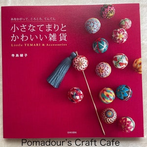 Little Temari Balls and Accessories - Japanese Craft Book MM