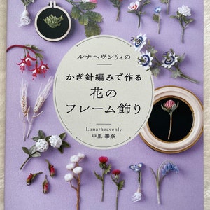 Luna Heavenly Crochet Flower Frame Ornaments - Japanese Craft Pattern Book