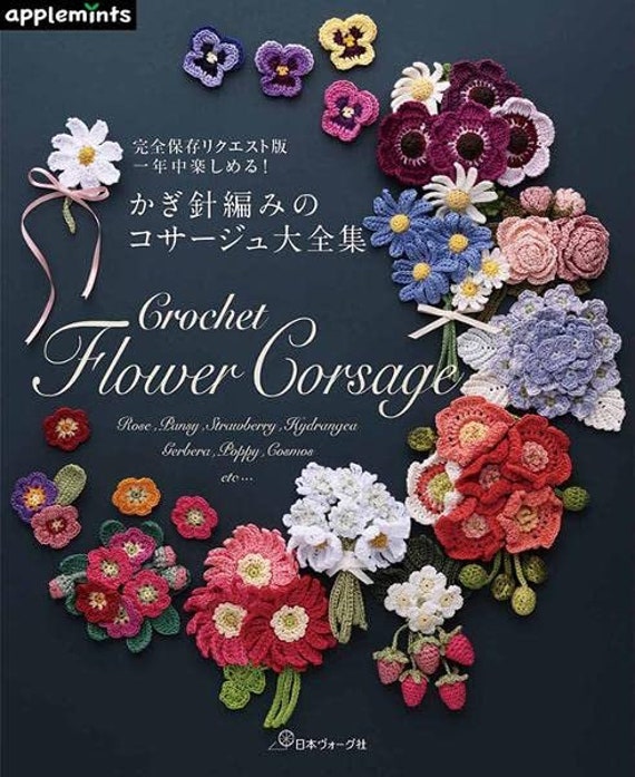 Crochet Flower Corsages Japanese Craft Book 