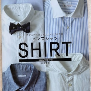 Puede incluir: Una portada de libro que presenta cuatro camisas diferentes para hombres en varios colores y patrones. El título del libro es "Camisas para hombres" y el subtítulo es "Sunday and Sons". El libro es del autor 杉本善英. La portada del libro también presenta el texto "Pomadour's Craft Cafe" y "文化出版局".