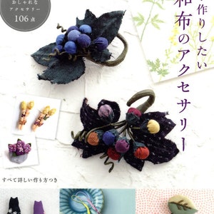 Let's Make Accessories by Using Scrap Fabrics - Japanese Craft Book