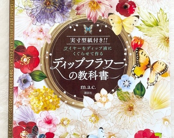 Liquid Plastic Dip Flower Textbook - Japanese Craft Book