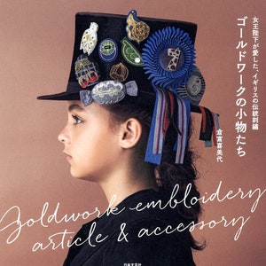 Gold Work Embroidery Items and Accessories - Japanese Craft Book