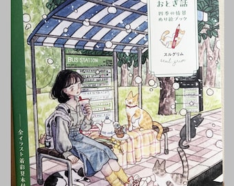 A Fairytale of a Girl and Her Cat: A Four Seasons Coloring Book - Japanese Coloring Book
