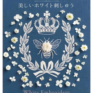 WHITE Work Embroidery - Japanese Craft Book