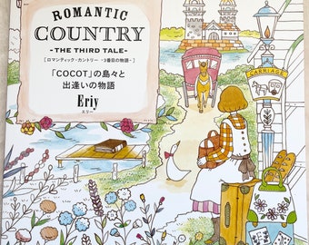 Eriy's Romantic Country Coloring Book Third Tale - Japanese Coloring Book