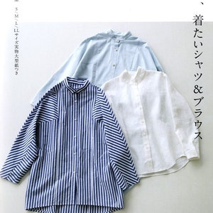 Shirts and Blouses that I want to Wear Now - Japanese Craft Book