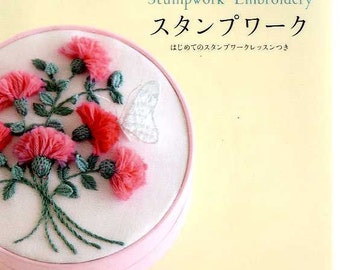 Ayako Otsuka's Stumpwork Embroidery - Japanese Craft Book