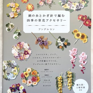 BEAUTIFUL Crochet Flowers with Silk Threads - Japanese Craft Pattern Book