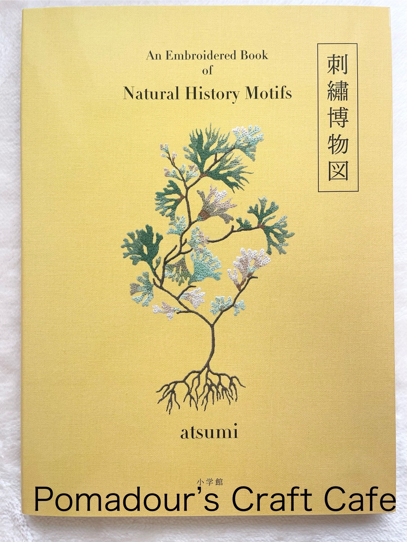 An Embroidered Book of Natural History Motifs - Japanese Craft Book