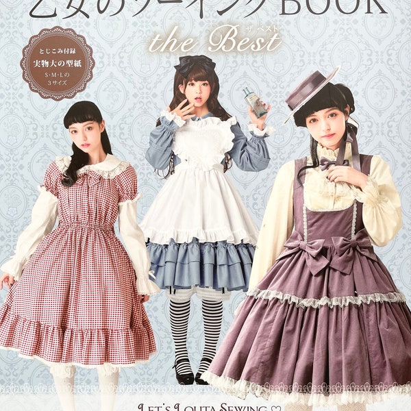 Gothic Lolita Fashion Book the Best- Japanese Craft Book Otome no Sewing