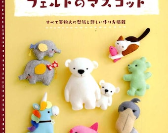 Lots of Cuteness Felt Handmade Mascots - Japanese Craft Book