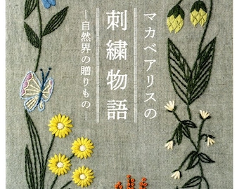 Alice Makabe Wildlife Embroidery Story - Japanese Craft Book