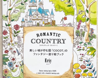 Eriy's Romantic Country Coloring Book - Livre de coloriage japonais (NP)