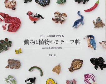 Beaded Animals and Plants Motifs -  Japanese Craft Bead Book