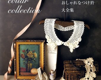 Crochet Collar Collection - Japanese Dress Pattern Book