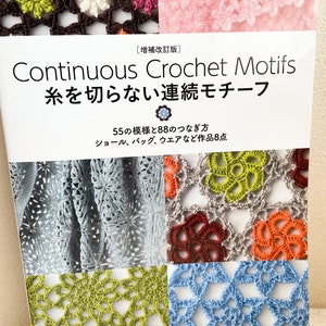 CONTINUOUS CROCHET MOTIFS - Japanese Craft Book