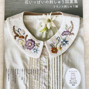 Stitch Ideas Special Edition: Beautiful Floral Embroidery Patterns – French Embroidery - Japanese Craft Book