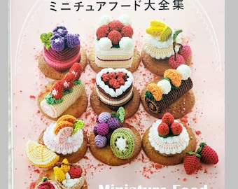 手編み ケーキ ミニチュア 4個セット ハンドメイド ミニチュアかぎ針編みの食べ物のパターン - 日本のクラフトブック