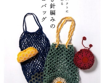Crochet Shopping Bags - Japanese Craft Book
