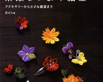 Beautiful TRADITIONAL JAPANESE TSUMAMI Fabric Flowers - Japanese Craft Book